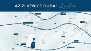 Azizi Venice Dubai Location